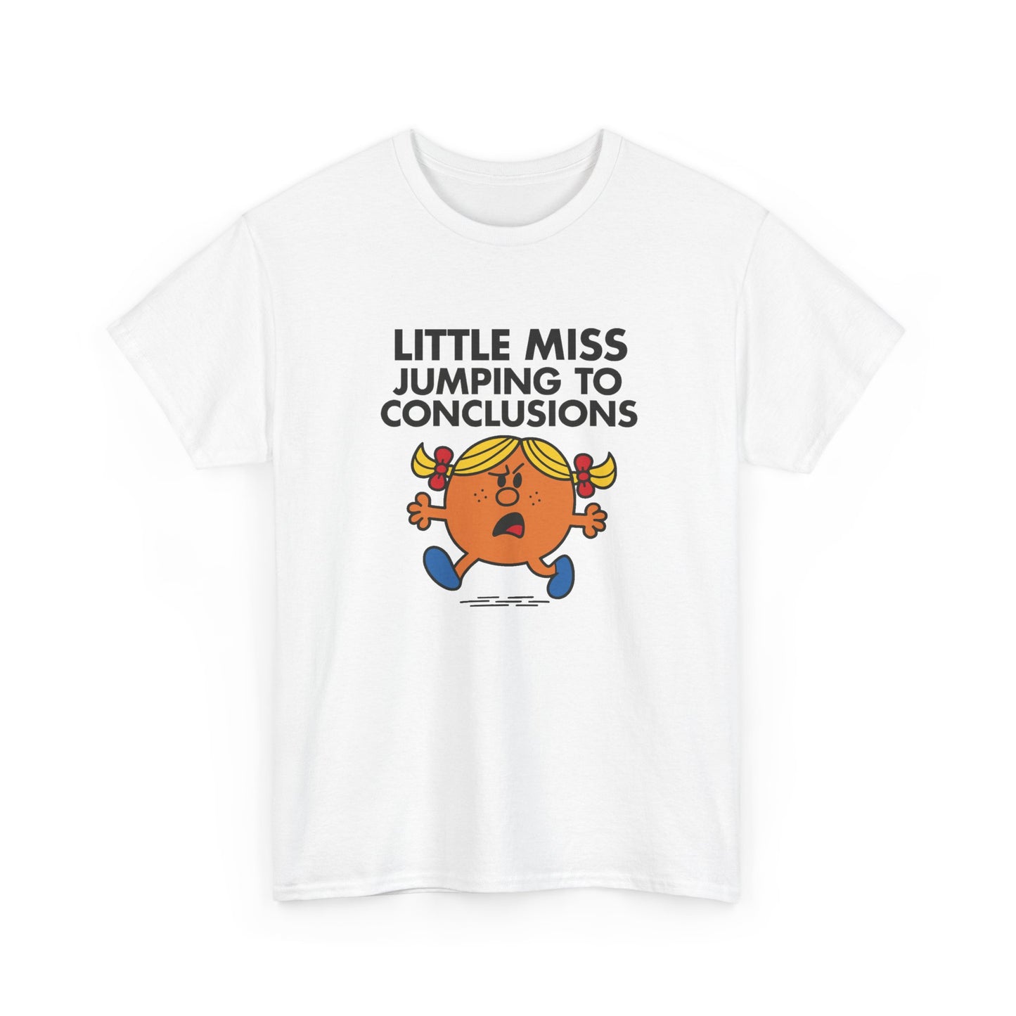 Front view of a white T-shirt featuring the Little Miss Jumping To Conclusions cartoon graphic. Part of the Little Miss Meme Character Collection. A Vivid Divergence Sensory Friendly Unisex Tee.
