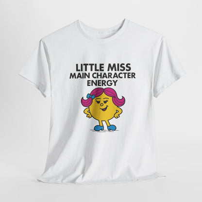 White Little Miss Main Character Energy T-shirt laid flat to display the full design. Part of the Little Miss Meme Character Collection. A Vivid Divergence Sensory Friendly Unisex Tee.
