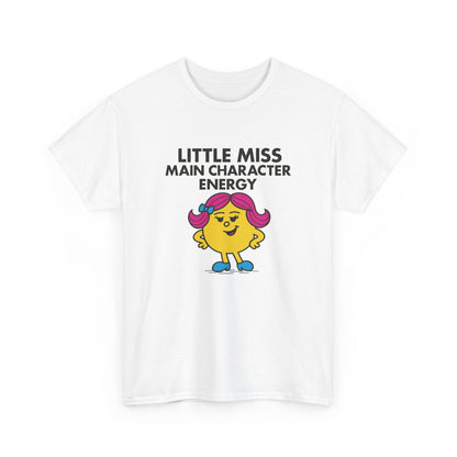 Front view of a white T-shirt featuring the Little Miss Main Character Energy cartoon graphic. Part of the Little Miss Meme Character Collection. A Vivid Divergence Sensory Friendly Unisex Tee.
