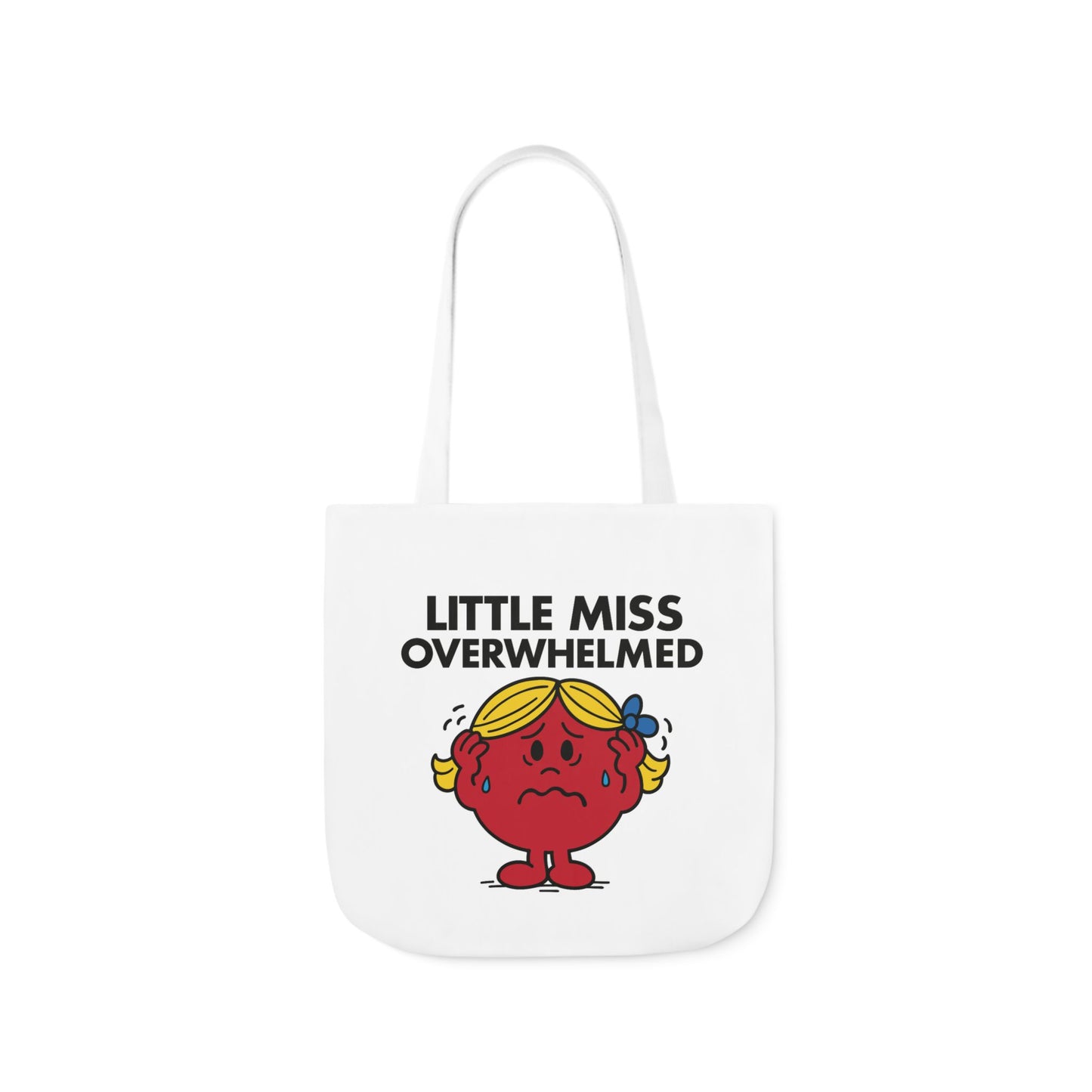 Straight-on view of tote bag showing Little Miss Overwhelmed in full panic mode — she's hanging on by a spreadsheet and a prayer. Part of the Vivid Divergence Little Miss Meme Collection!

