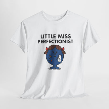 White Little Miss Perfectionist T-shirt laid flat to highlight the design. Part of the Little Miss Meme Character Collection. A Vivid Divergence Sensory Friendly Unisex Tee.
