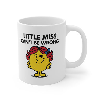 Little Miss Can't Be Wrong Mug