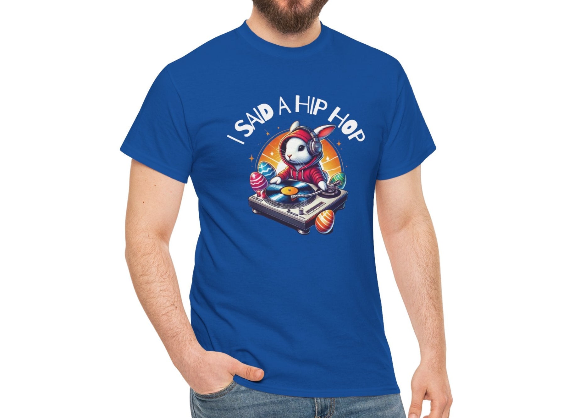 Man wearing a blue Easter T-shirt featuring a rapping bunny with "I Said A Hip Hop" text, a fun and funky holiday choice. Hop into the season in style and shop Easter shirts online today!
