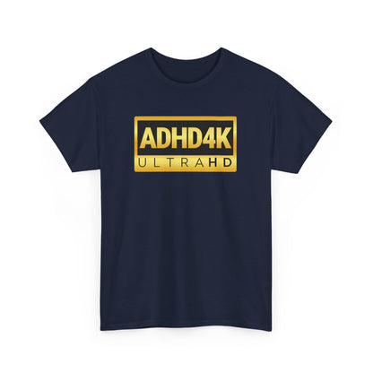 Front view of a navy blue ADHD4K UltraHD T-shirt with yellow and white text. Part of the Vivid Divergence Sensory Friendly Unisex Tees Range.