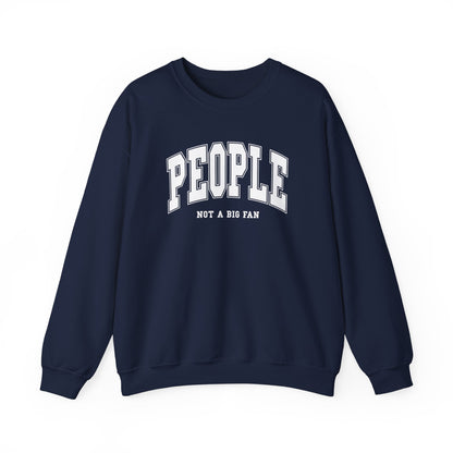 Front view of a navy blue sweater jumper with the text "People. Not a Big Fan" in bold white lettering. Part of the Vivid Divergence Sensory Friendly Unisex Sweater Jumper Range.