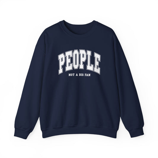 Front view of a navy blue sweater jumper with the text "People. Not a Big Fan" in bold white lettering. Part of the Vivid Divergence Sensory Friendly Unisex Sweater Jumper Range.