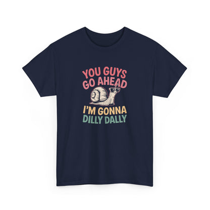 Front view of a navy blue T-shirt featuring "You Guys Go Ahead, I'm Gonna Dilly Dally" text in a retro 90s-style font with a snail illustration. Part of the Vivid Divergence Sensory Friendly Unisex Tees Range.