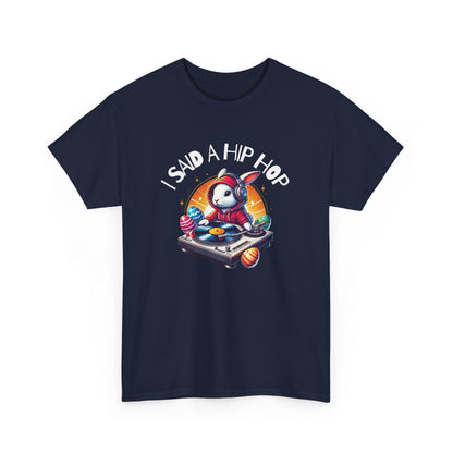 Navy Easter T-shirt featuring a fun hip-hop bunny with sunglasses and "I Said A Hip Hop" text, bringing rap culture to Easter. Hop into the season in style and shop Easter shirts online today!