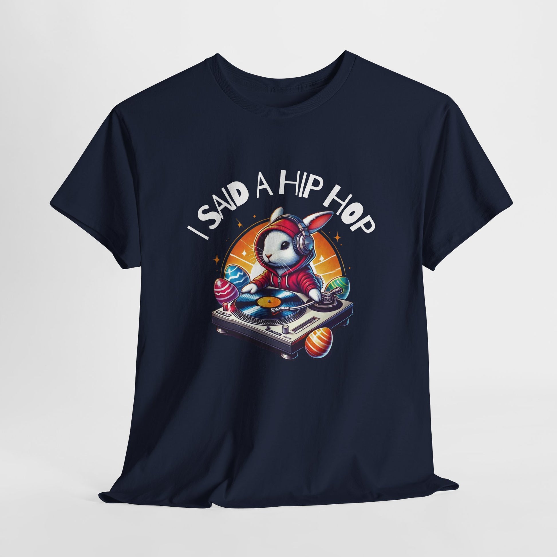 Navy T-shirt hanging, featuring a stylish bunny in sunglasses dropping beats with "I Said A Hip Hop" text, perfect for rap fans. Hop into the season in style and shop Easter shirts online today!