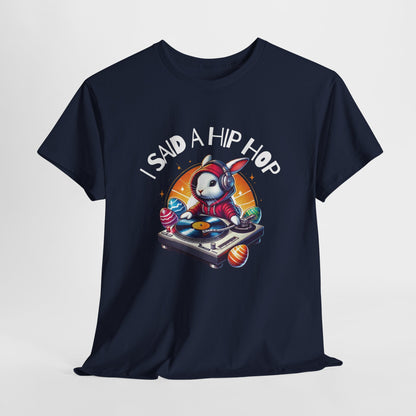 Navy T-shirt hanging, featuring a stylish bunny in sunglasses dropping beats with "I Said A Hip Hop" text, perfect for rap fans. Hop into the season in style and shop Easter shirts online today!