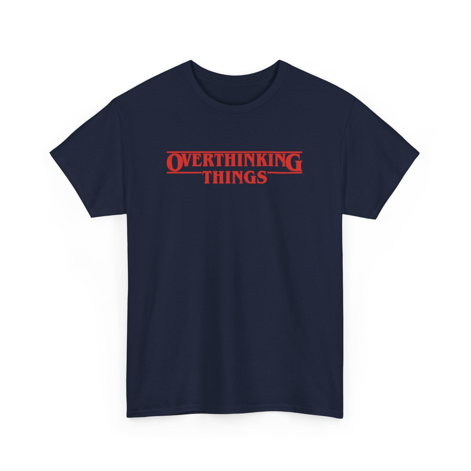 Front view of a navy T-shirt with "Overthinking Things" in red text, parodying Stranger Things. Part of the Vivid Divergence Sensory Friendly Unisex Tees Range.
