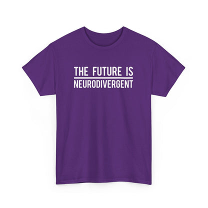 Front view of a purple T-shirt with the text "The Future is Neurodivergent" in bold white letters. Part of the Vivid Divergence Sensory Friendly Unisex Tees Range.