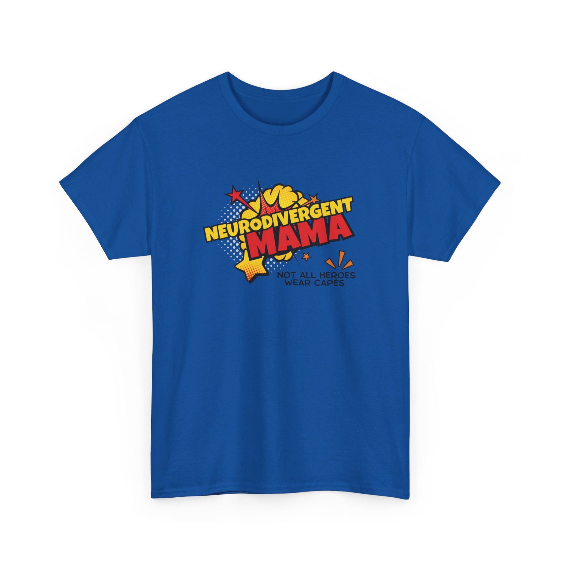 Front view of a royal blue T-shirt with a superhero-style design featuring the text "Neurodivergent Mama" and "Not All Heroes Wear Capes" with star graphics. Part of the Vivid Divergence Sensory Friendly Unisex Tees Range.