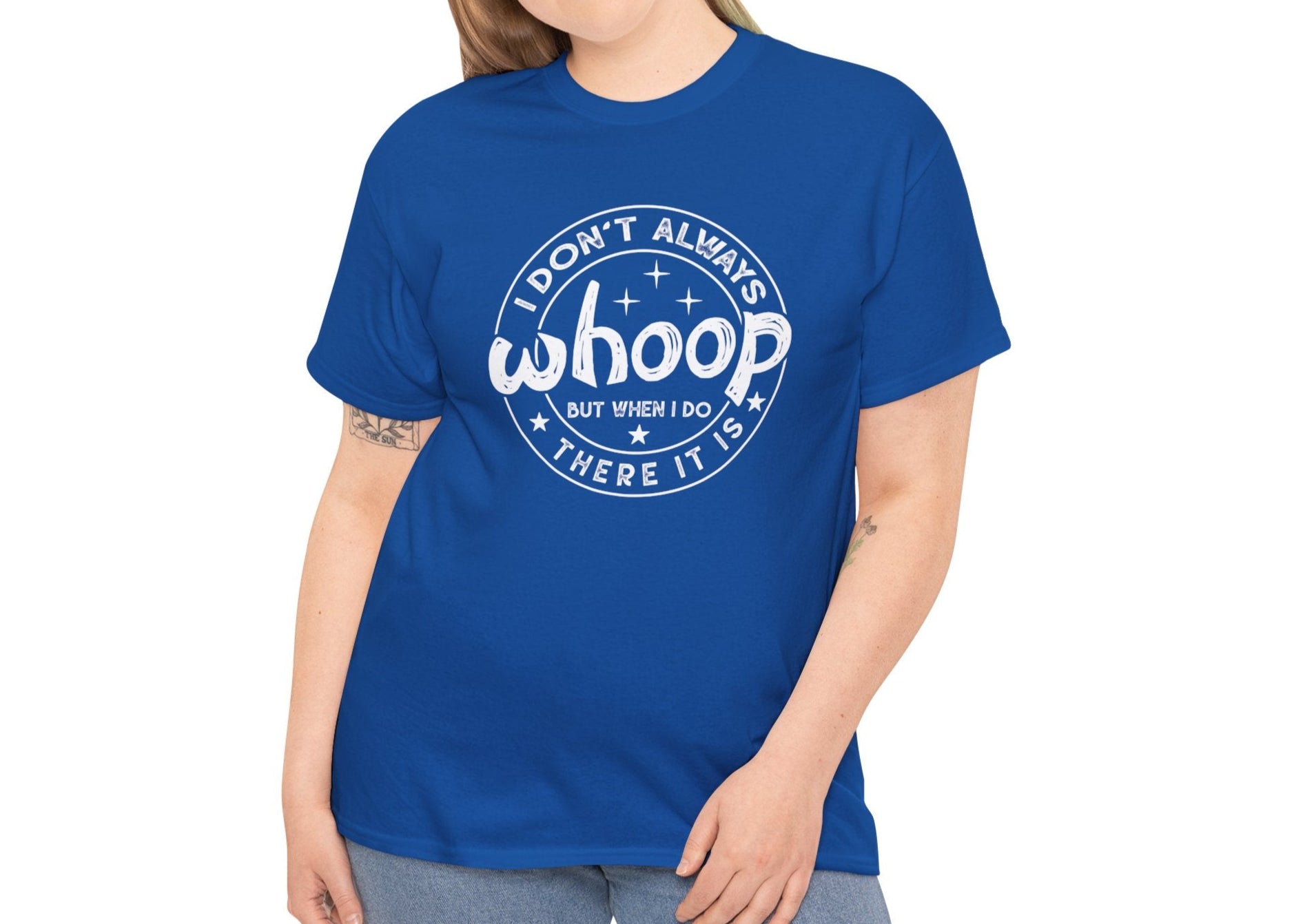 Royal Blue retro graphic Unisex T-shirt with "I Don't Always Whoop But When I Do There It Is" white text design, worn by female model for display. Part of the Vivid Divergence Sensory-Friendly But Fun Tee Collection.