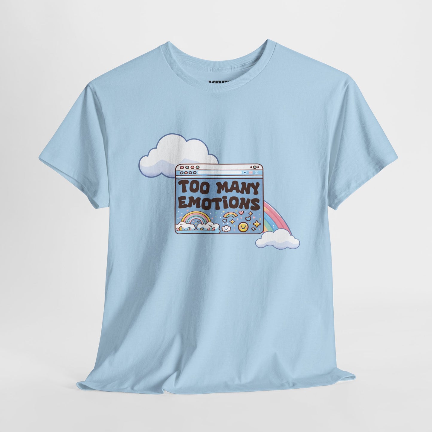 Hanging view of light blue T-shirt featuring a retro computer window with text "Too Many Emotions" and a rainbow arching behind it. Maximum feelings, minimal RAM. Part of the Vivid Divergence Memewear Collection!