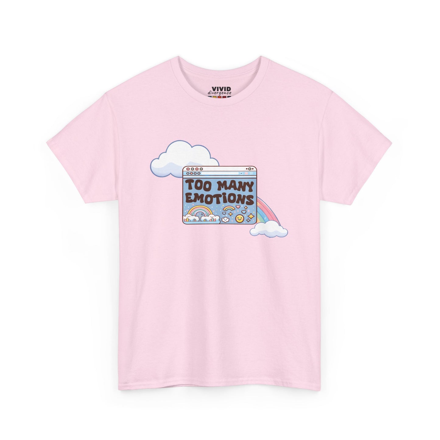 Front view of light pink T-shirt featuring a retro computer window with text "Too Many Emotions" and a rainbow arching behind it. Maximum feelings, minimal RAM. Part of the Vivid Divergence Memewear Collection!
 