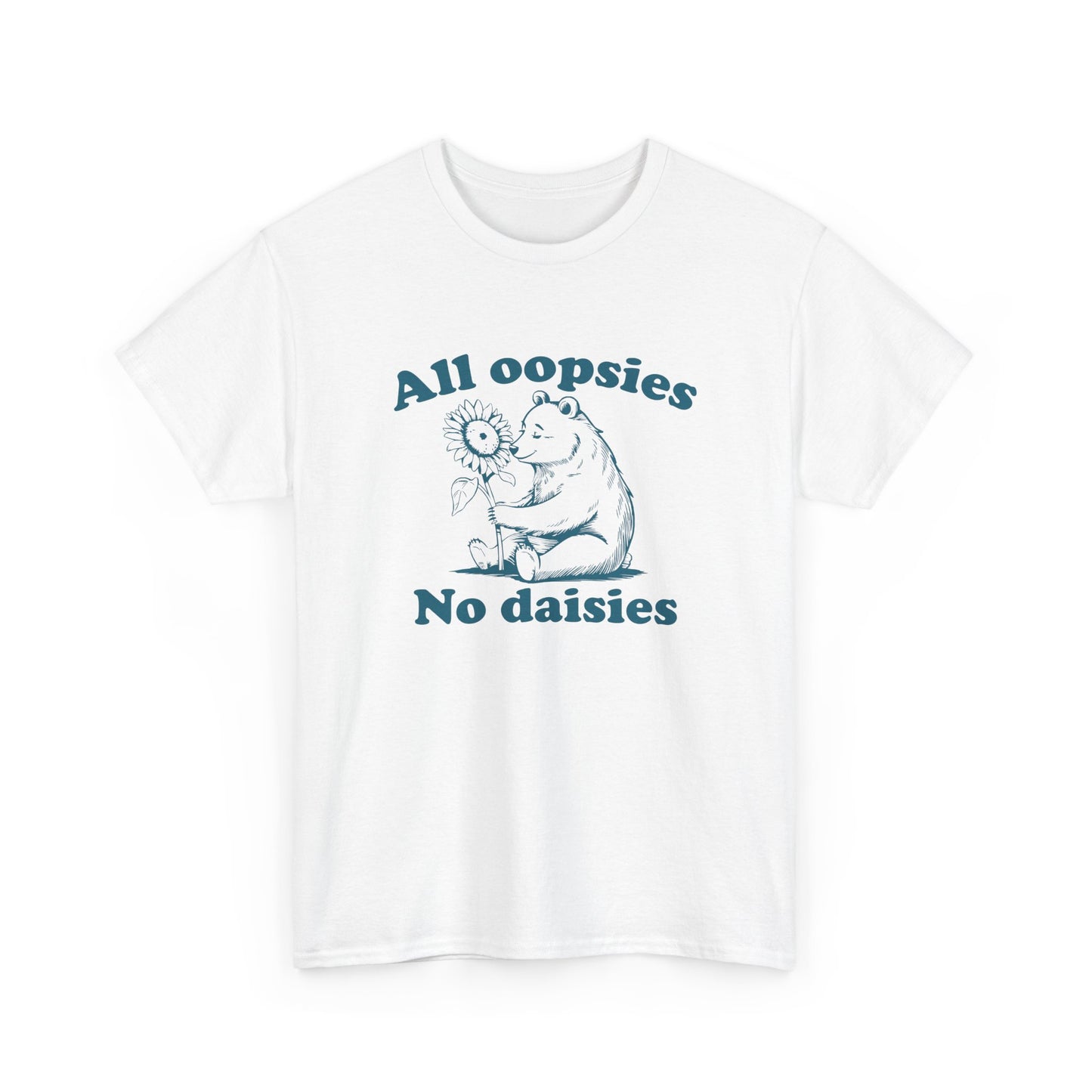 Front view of a white T-shirt with "All oopsies, no daisies" and a playful bear graphic in blue text. Part of the Vivid Divergence Sensory Friendly Unisex Tees Range.