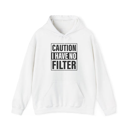 Front view of a white hoodie featuring bold black text inside a rectangular border that reads "Caution: I Have No Filter." Part of the Vivid Divergence Sensory Friendly Unisex Hoodie Range.