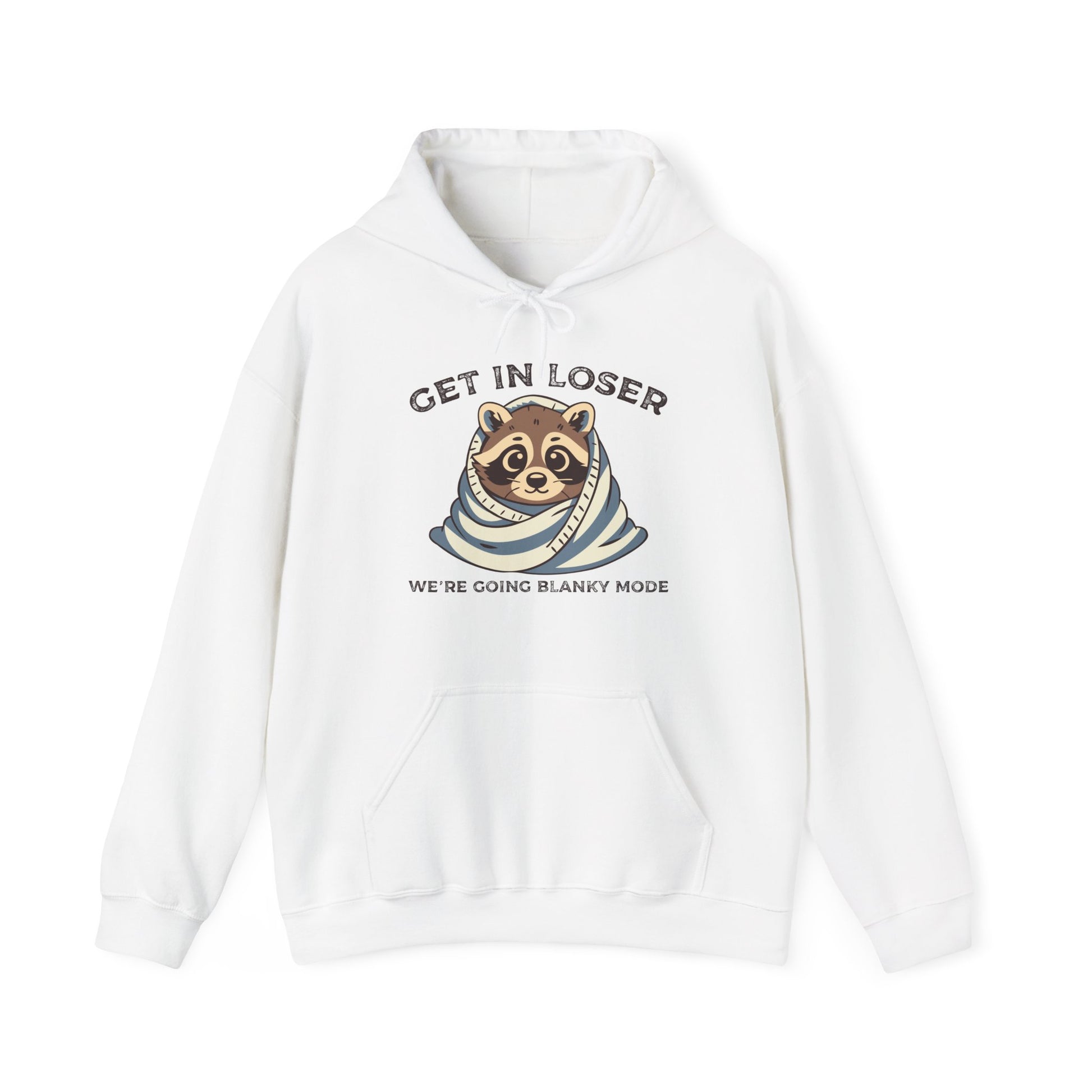 Front view of a white hoodie featuring a raccoon wrapped in a blanket with the text "Get in Loser, We're Going Blanky Mode." Part of the Vivid Divergence Sensory Friendly Unisex Hoodie Range.