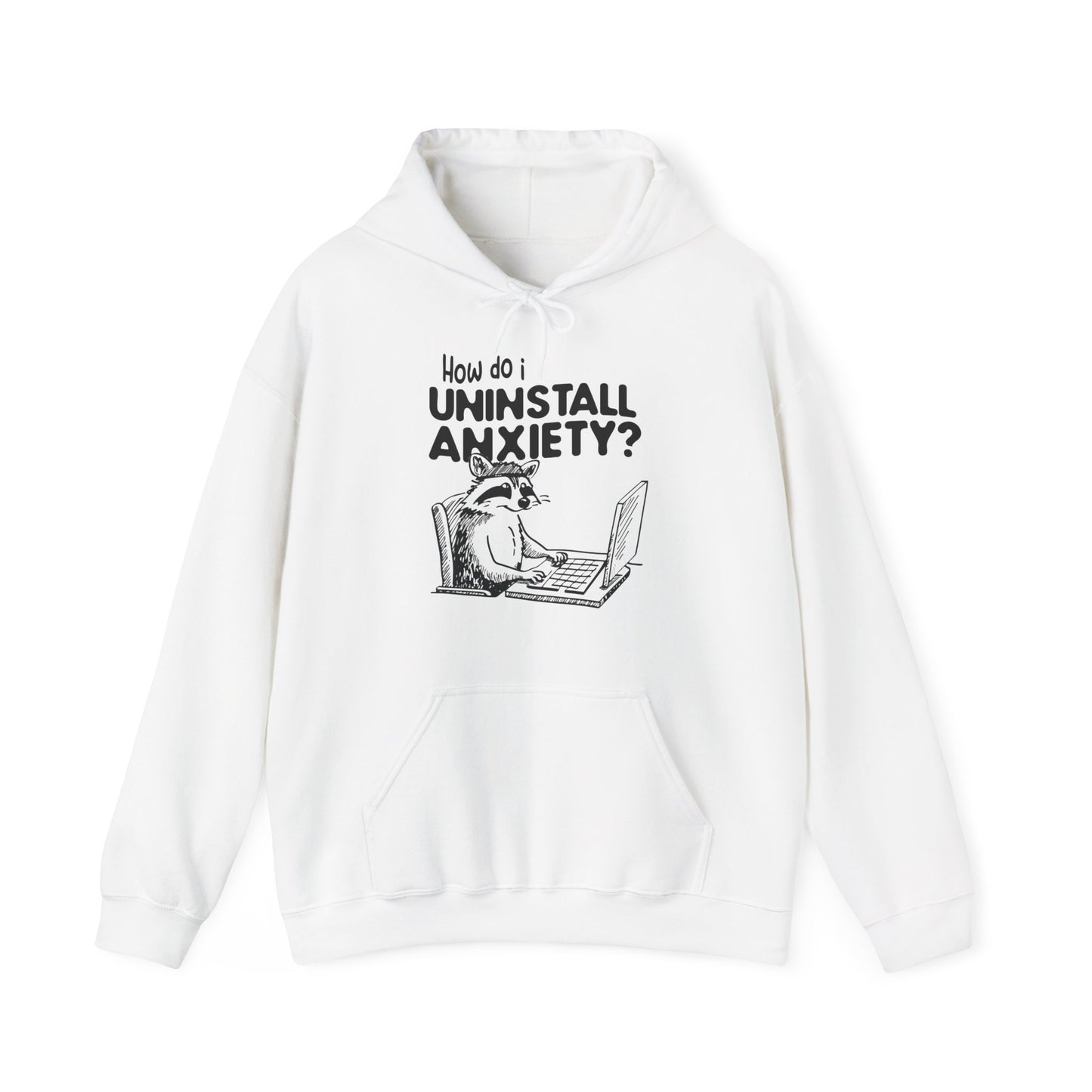 Front view of a white hoodie featuring the text "How Do I Uninstall Anxiety?" and a cartoon illustration of a raccoon using a laptop. Part of the Vivid Divergence Sensory Friendly Unisex Hoodie Range.