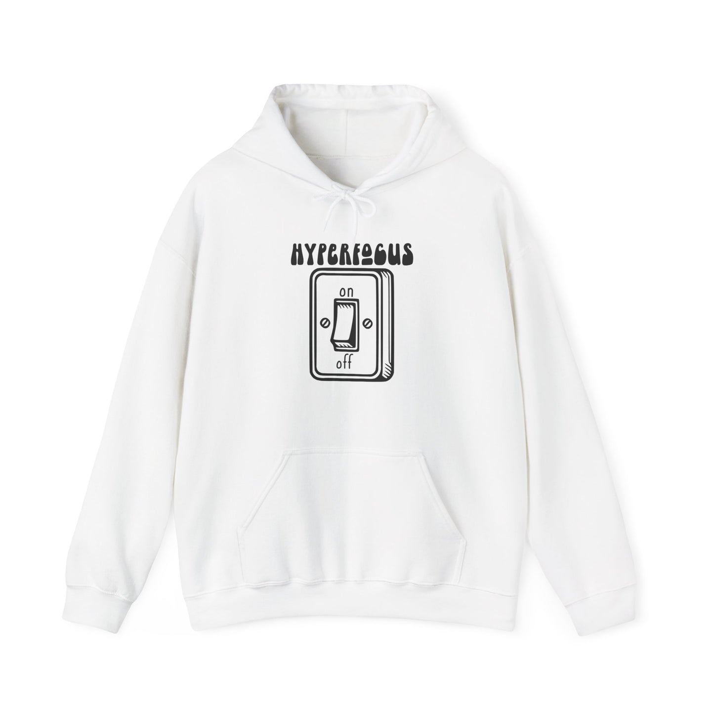 Front view of a white hoodie featuring the text "Hyperfocus" and an illustration of a toggle switch turned on. Part of the Vivid Divergence Sensory Friendly Unisex Hoodie Range.