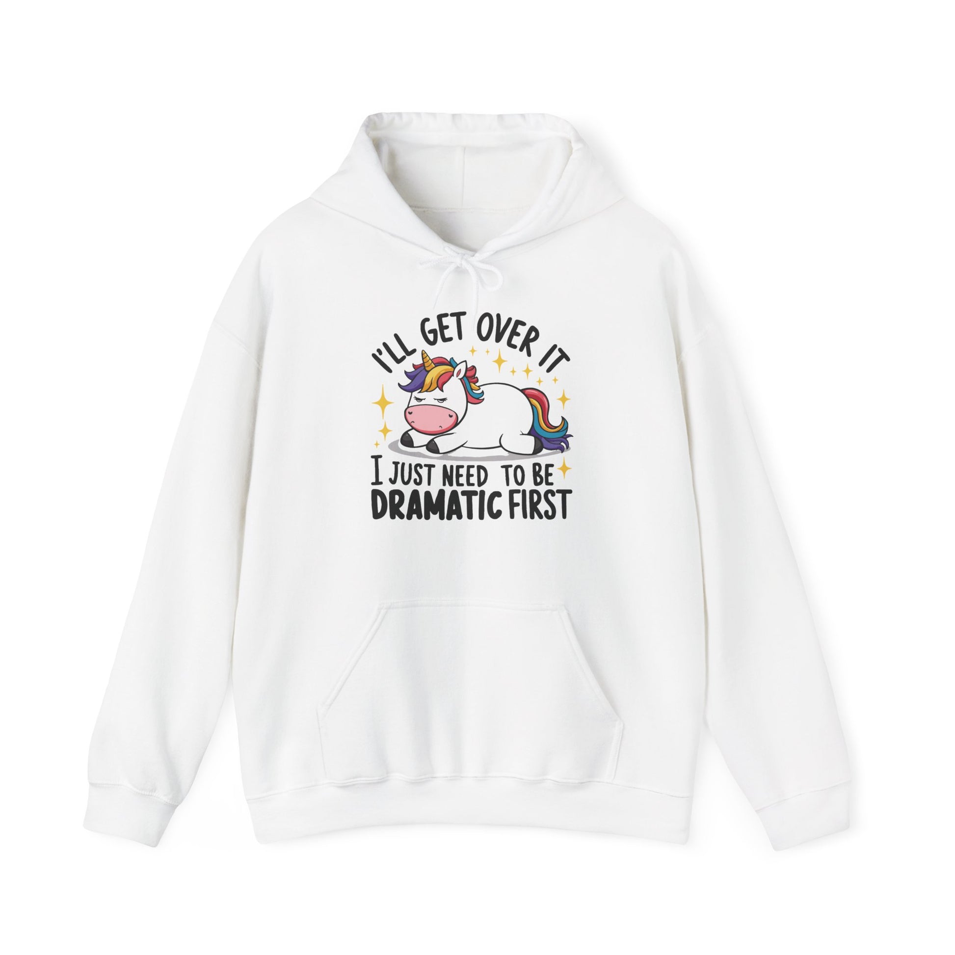 Front view of a white hoodie featuring a cartoon unicorn lying dramatically on a couch with the text "I'll Get Over It, I Just Need To Be Dramatic First." Part of the Vivid Divergence Sensory Friendly Unisex Hoodie Range.