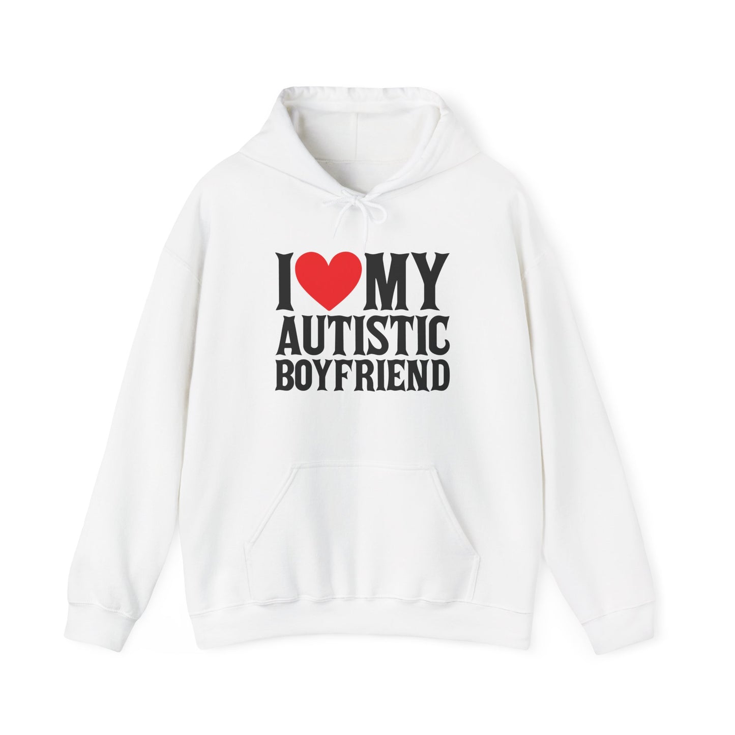 Front view of a white hoodie featuring bold black text that reads "I ❤️ My Autistic Boyfriend," with a red heart symbol. Part of the Vivid Divergence Sensory Friendly Unisex Hoodie Range.