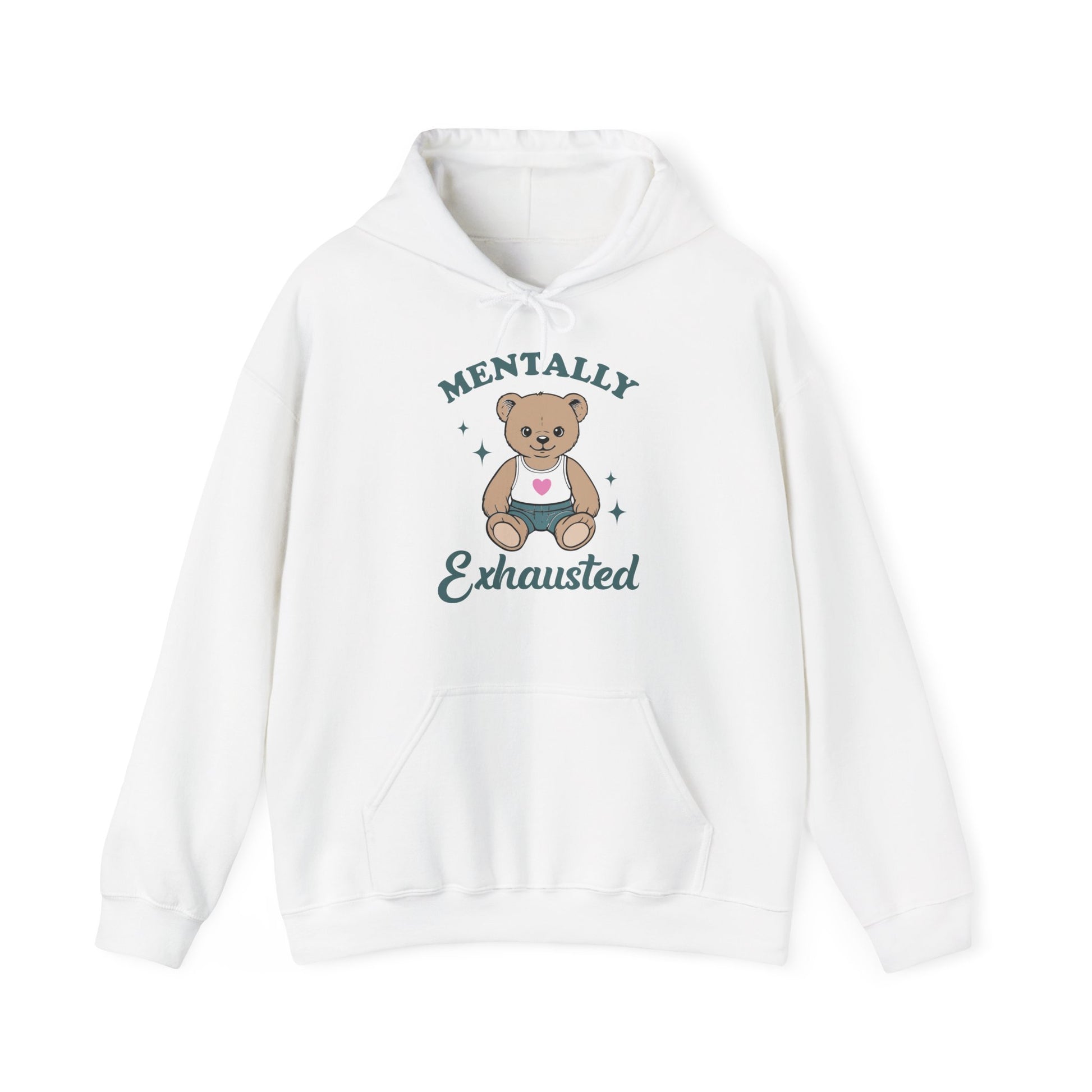 Front view of a white hoodie featuring a cute teddy bear wearing an apron with the text "Mentally Exhausted." Part of the Vivid Divergence Sensory Friendly Unisex Hoodie Range.