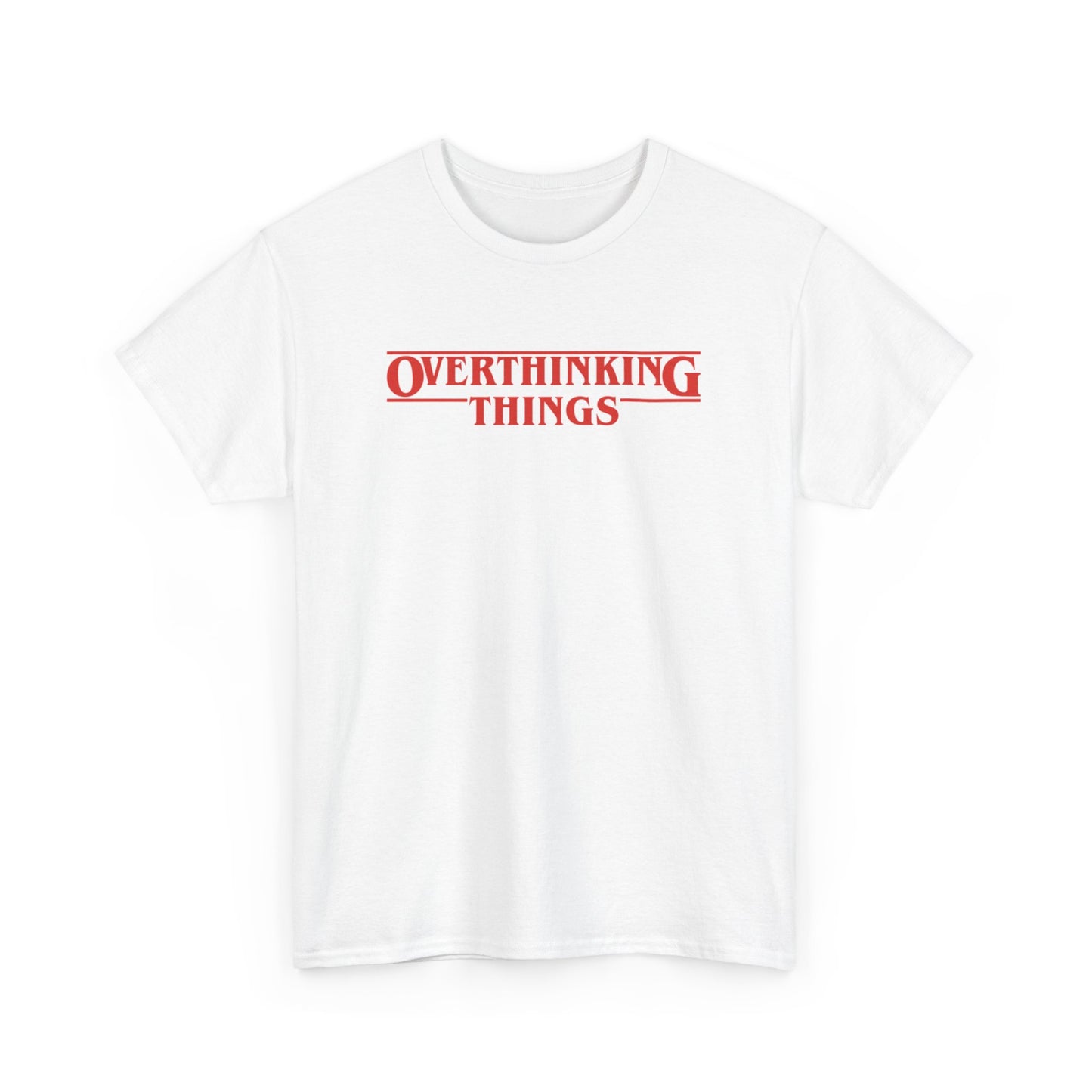 Front view of a white T-shirt with "Overthinking Things" in red text, parodying Stranger Things. Part of the Vivid Divergence Sensory Friendly Unisex Tees Range.