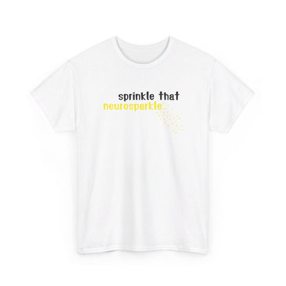 Front view of a white T-shirt with "Sprinkle That Neurosparkle" in bold yellow and black text, featuring a sprinkle graphic. Part of the Vivid Divergence Sensory Friendly Unisex Tees Range.