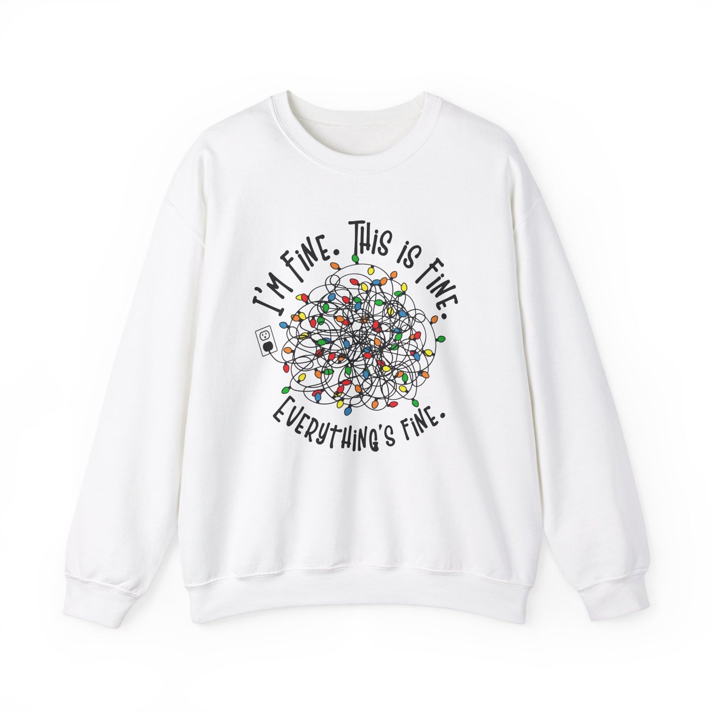 White sweatshirt featuring a colorful tangle of Christmas lights with the phrase "I'm Fine. This is Fine. Everything's Fine." Part of the Vivid Divergence Sensory Friendly Sweatshirt Range.