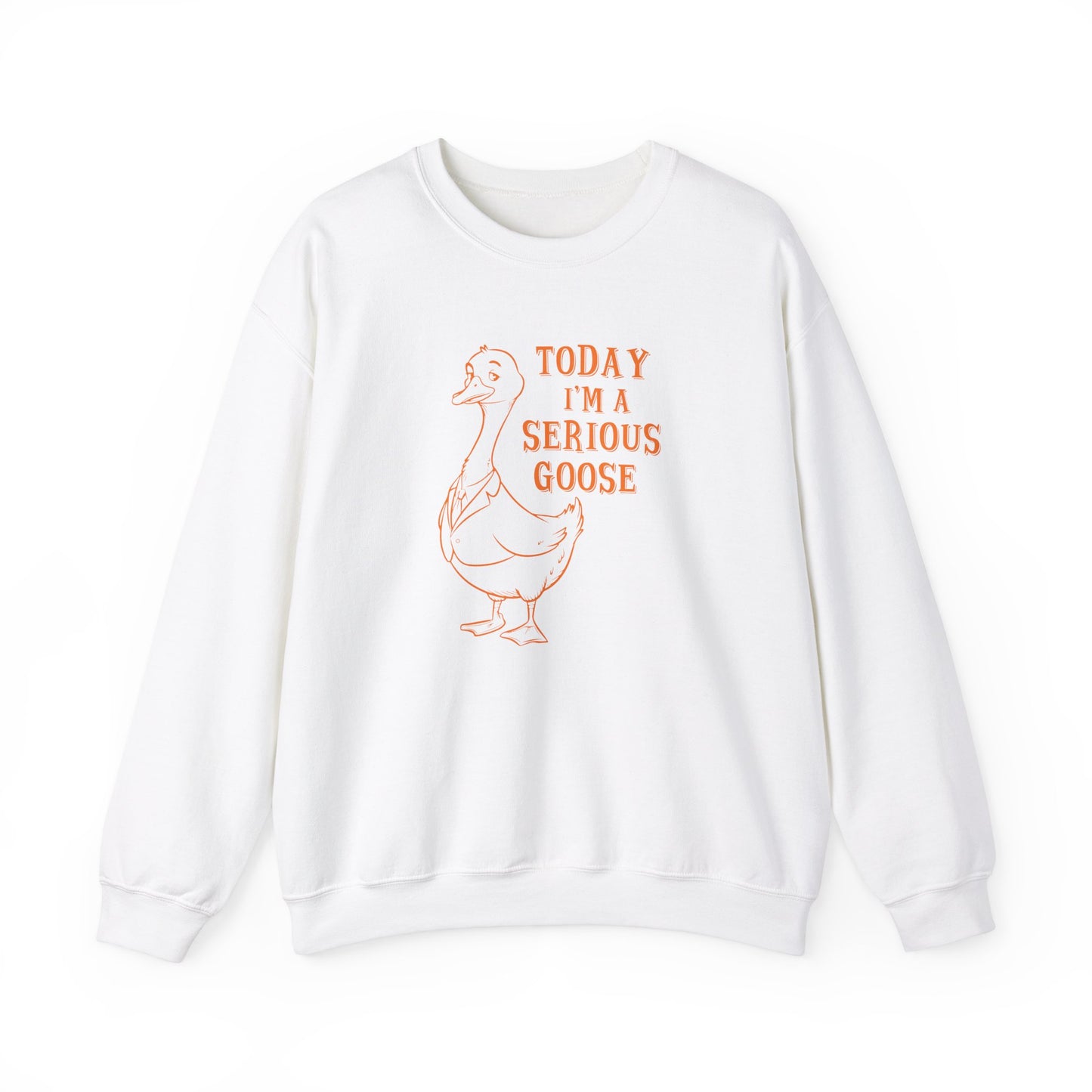 Front view of a white sweatshirt with "Today I'm a Serious Goose" in orange letters and a cartoon goose illustration. Part of the Vivid Divergence Sensory Friendly Unisex Sweater Jumper Range.