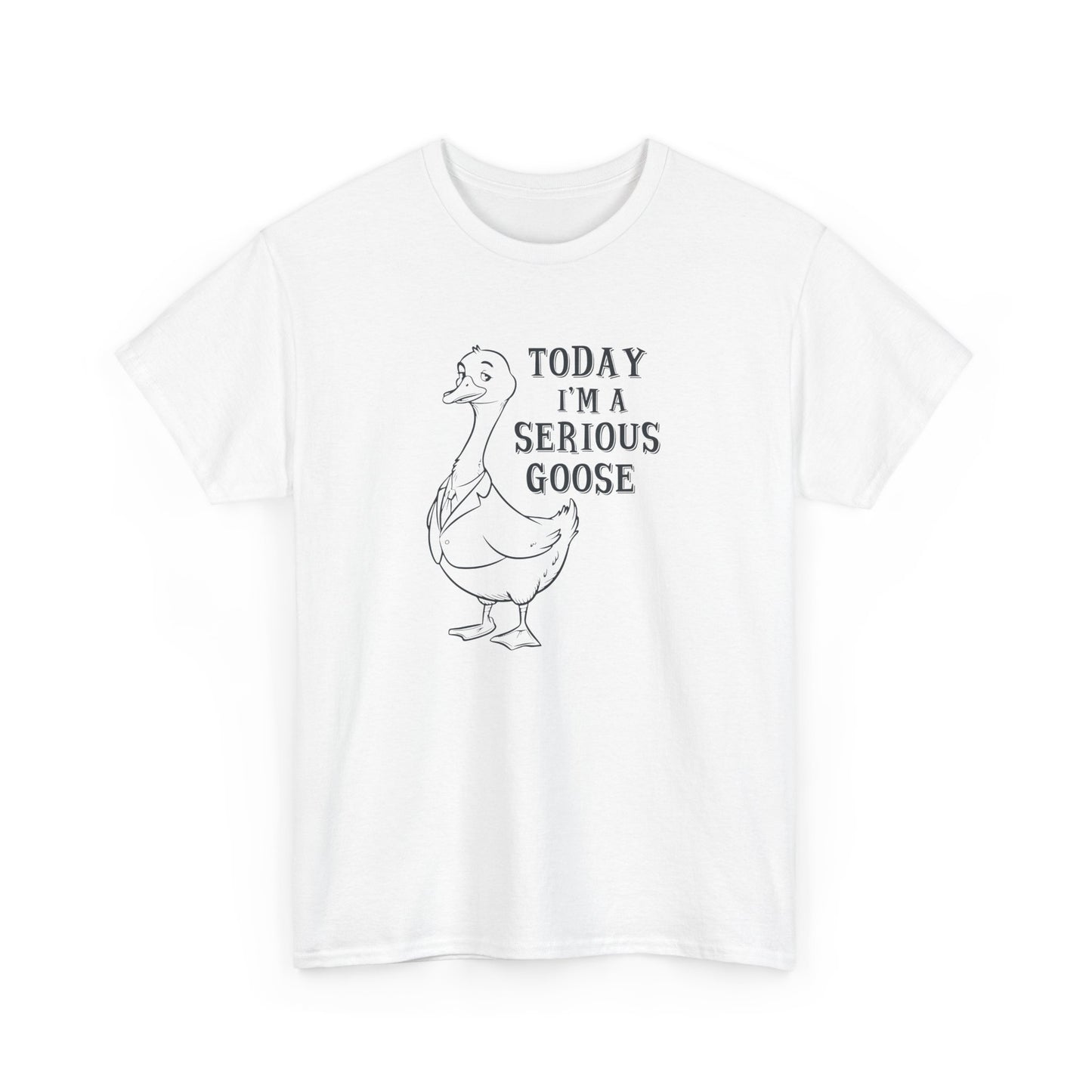 Front view of a white T-shirt with "Today I'm A Serious Goose" in gray text and a simple goose illustration. Part of the Vivid Divergence Sensory Friendly Unisex Tees Range.