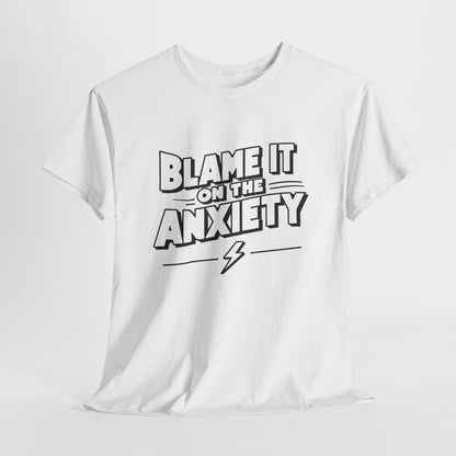 Front view of a white T-shirt with the text "Blame It on the Anxiety" in bold lettering. Part of the Vivid Divergence Sensory Friendly Unisex Tees Range.