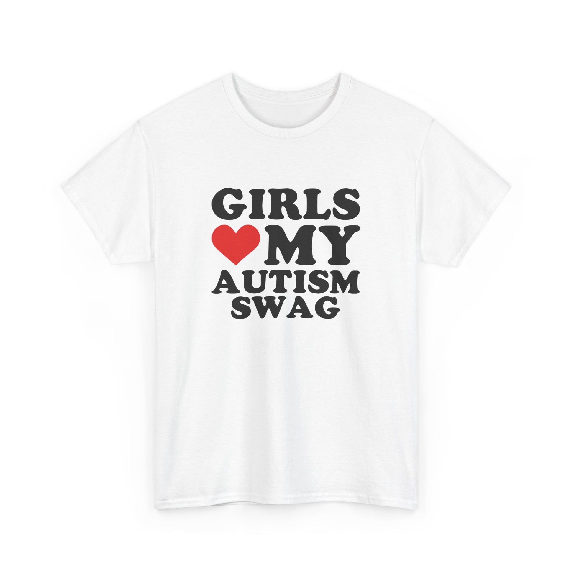 Front view of a white T-shirt with the text "Girls Love My Autism Swag" featuring a red heart design. Part of the Vivid Divergence Sensory Friendly Unisex Tees Range.