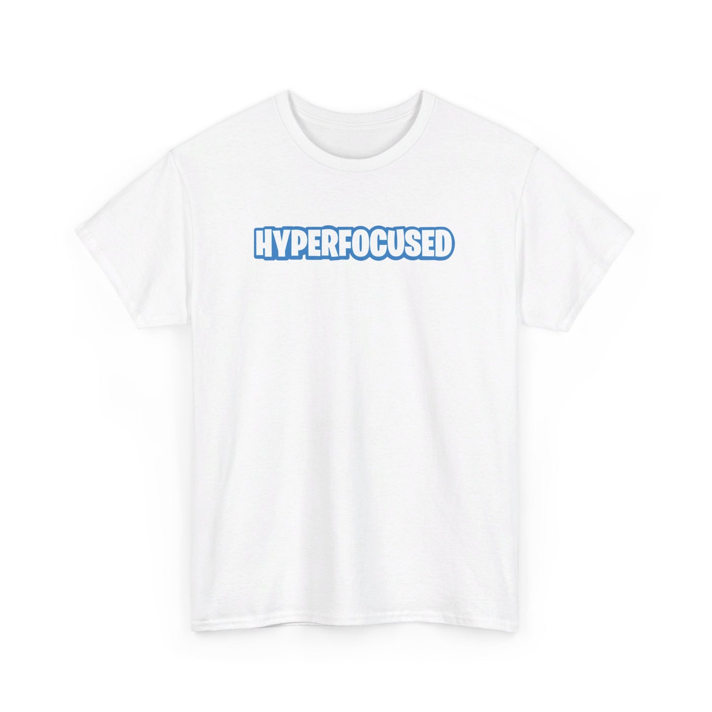 Front view of a white T-shirt with the text "Hyperfocused" in a Fortnite-style design. Part of the Vivid Divergence Sensory Friendly Unisex Tees Range.