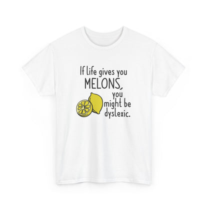 Front view of a white T-shirt featuring a lemon and melon graphic with the text "If life gives you melons, you might be dyslexic." Part of the Vivid Divergence Sensory Friendly Unisex Tees Range.