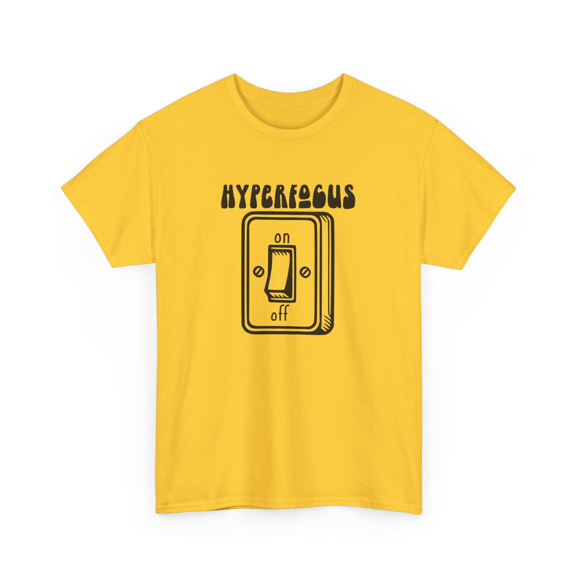 Front view of a yellow T-shirt with the text "Hyperfocus" and an on/off switch graphic design. Part of the Vivid Divergence Sensory Friendly Unisex Tees Range.